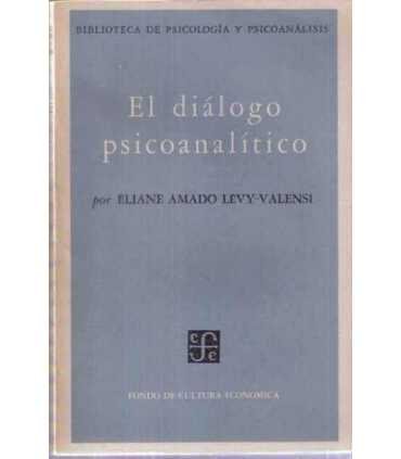 El diálogo psicoanalítico. Los informes intersubje