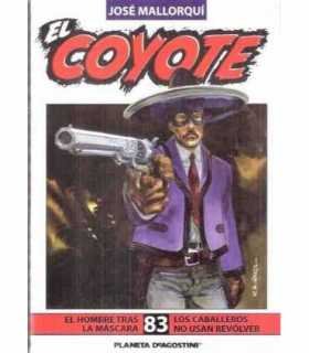 El Coyote, 83. El hombre tras la máscara. Los caba