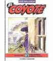 El Coyote, 85. Los rehenes. Crisantemos para el Co