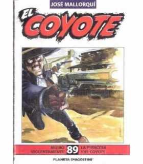El Coyote, 89. Murió violentamente. La princesa y