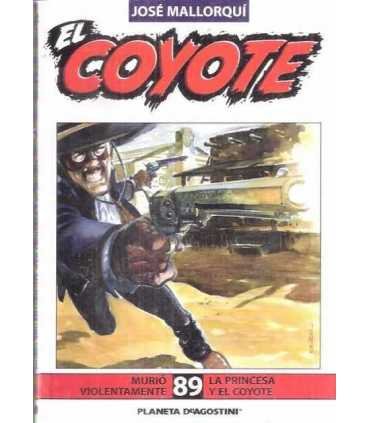 El Coyote, 89. Murió violentamente. La princesa y