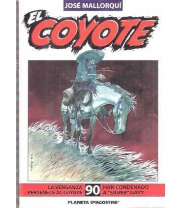 El Coyote, 90. La venganza pertenece al Coyote. Ha