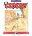 El Coyote, 94. El Coyote aúlla en Holbrook. El Coy