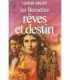 Reves et destin