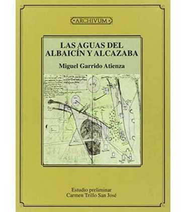 Las aguas del Albaicín y Alcazaba