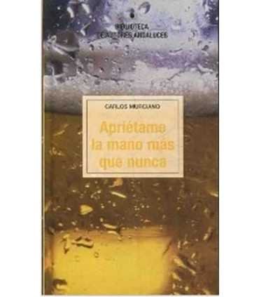 Apriétame la mano más que nunca