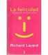 La felicidad. Lecciones de una nueva ciencia
