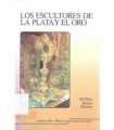 Los escultores de la plata y el oro