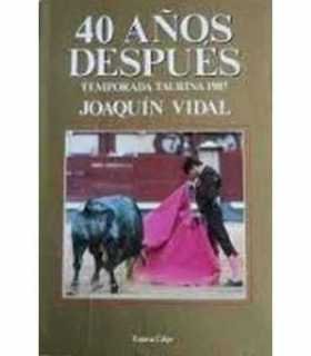 40 años después. Temporada taurina 1987