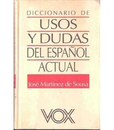 Diccionario de usos y dudas del español actual
