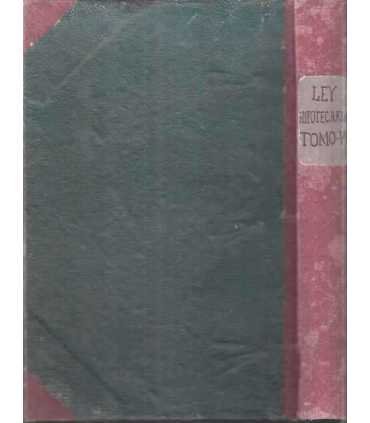 Comentarios a la Legislación Hipotecaria. Tomo sex