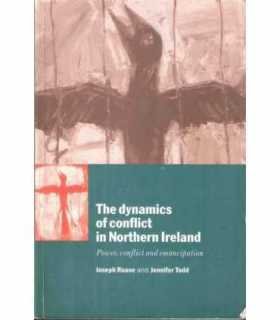 The Dynamics of Conflict in Northern Ireland