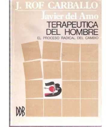 Terapéutica del hombre. El proceso radical del cam
