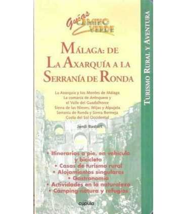 Málaga: De La Axarquía a la Serranía de Ronda.