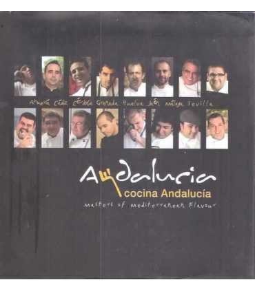 Andalucía. Cocina Andalucía: Masters of Mediterran