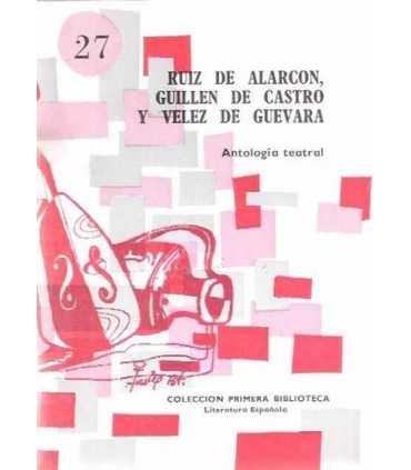 Ruiz de Alarcón, Guillén de Castro y Vélez de Guev