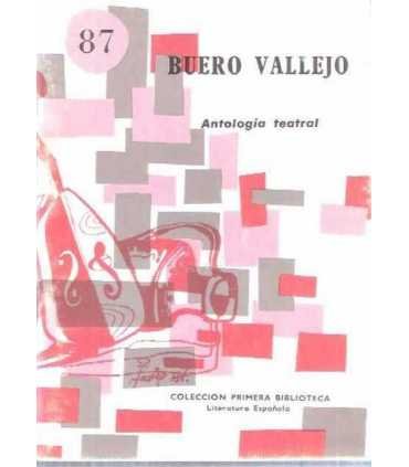 Buero Vallejo. Antología teatral.