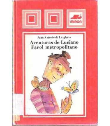 Aventuras de Luciano Farol metropolitano