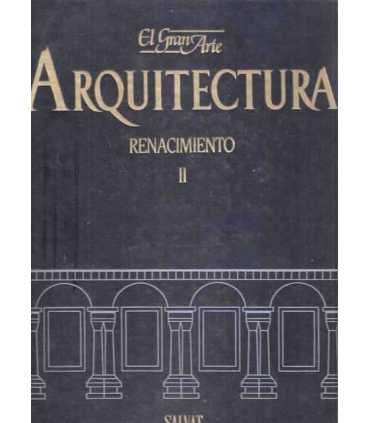 El gran arte en la arquitectura. Renacimiento II.