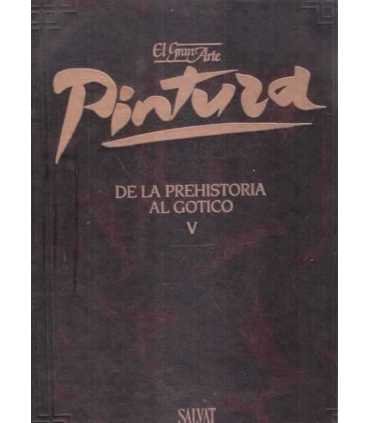 El gran arte en la pintura. De la Prehistoria al G