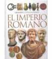 Grandes Civilizaciones. El Imperio Romano
