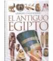 Grandes Civilizaciones. El antiguo Egipto
