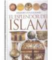 Grandes Civilizaciones. El esplendor del Islam