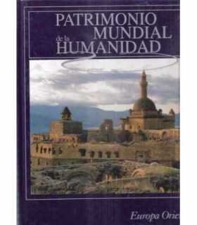 Patrimonio mundial de la humanidad. Europa orienta