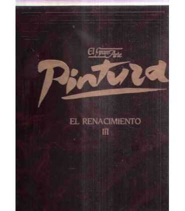 El gran arte en la pintura. El Renacimiento III
