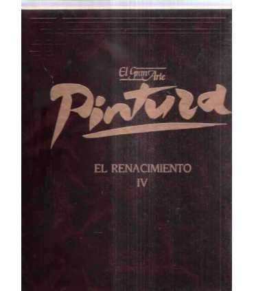 El gran arte en la pintura. El Renacimiento IV