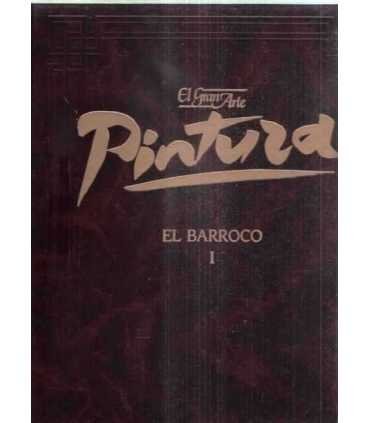 El gran arte en la pintura. El Barroco I