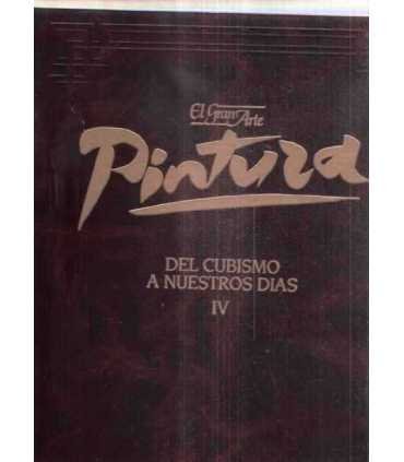 El gran arte en la pintura. Del Cubismo a nuestros