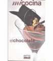 Mi cocina. El chocolate.