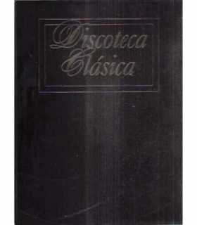 Discoteca clásica. I: De la antigüedad al clasicis