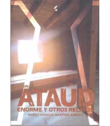 Un ataúd enorme y otros relatos.