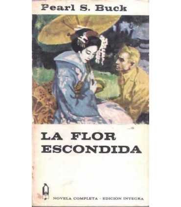 La flor escondida.