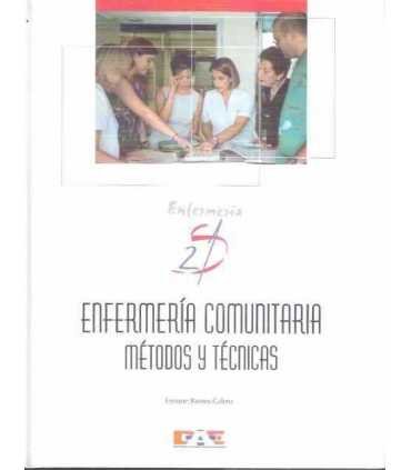 Enfermería Comunitaria. Métodos y Técnicas.