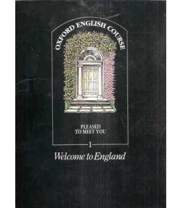 Oxford English Course. Pleased to meet you, 1. Wel