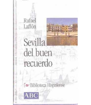 Sevilla del buen recuerdo