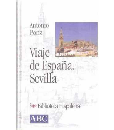 Viaje de España. Sevilla.