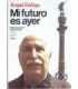 Mi futuro es ayer