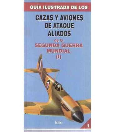 Cazas y Aviones de Ataque Aliados de la Segunda Gu
