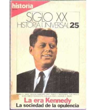 Historia 16. Siglo XX Historia Universal 25. La er