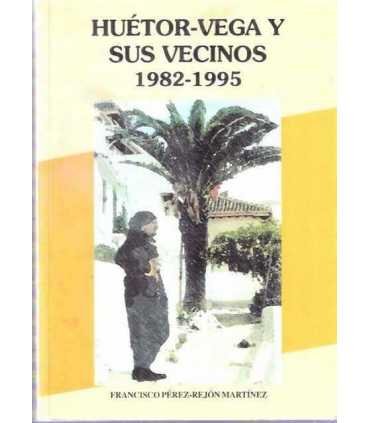 Huétor-Vega y sus vecinos 1982-1995