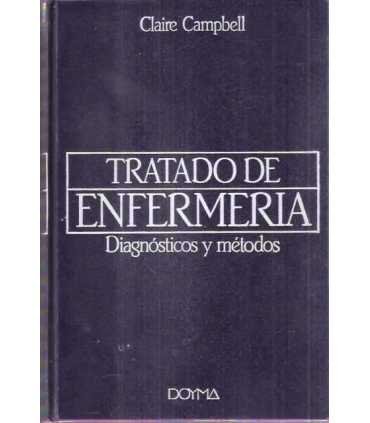 Tratado de enfermería. Diagnósticos y métodos