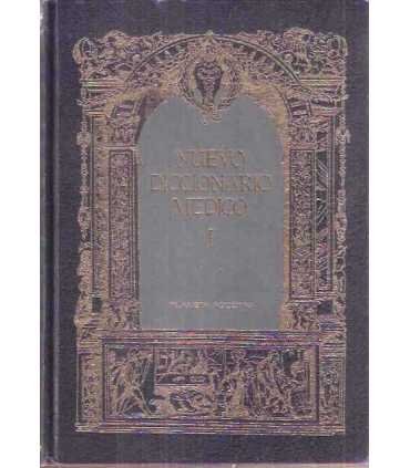 Nuevo diccionario médico Tomo I