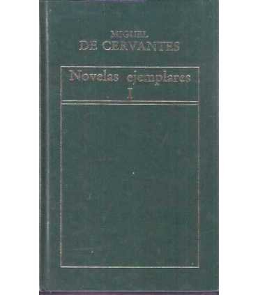 Novelas ejemplares I: La gitanilla, El amante libe
