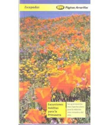 Escapadas: Excursiones inéditas para la Primavera