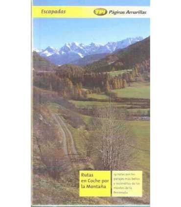 Escapadas: Rutas en coche por la Montaña