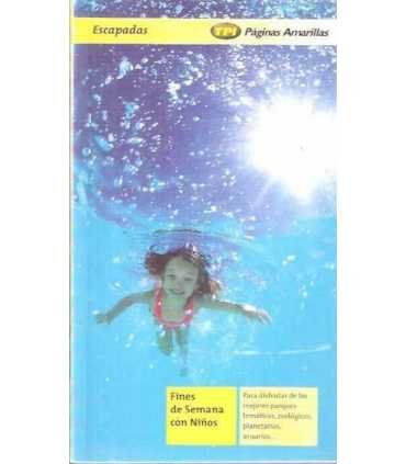 Escapadas: Fines de semana con niños